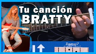 Tu Canción -BRATTY - Como tocar - Tutorial -Acordes - COVER