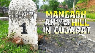 150 KM From Ahmedabad | Mangadh Hill | Historical Place | Kadana DAM | Village of Santrampur part 1