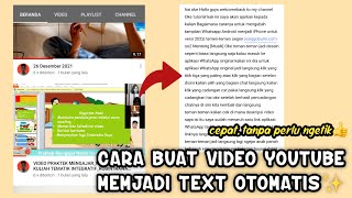 Cara mengubah video dari YouTube menjadi text di Android | Tanpa Aplikasi