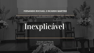 Inexplicável - Príscilla (Cover) Erica Machado.