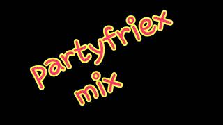 Partyfriex