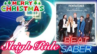 【Beat Saber】Sleigh Ride / Pentatonix【ビートセイバー】#クリスマス #christmas #アカペラ