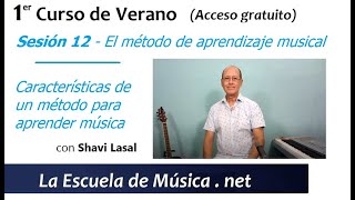 Qué es un método de aprendizaje musical (Curso de verano - sesión 12)