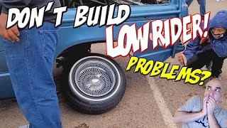 Don't Build Lowrider in 2023! 💯 Without Watching This Video | Lowrider Problems