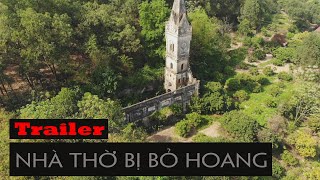 Nhà Thờ Bị Bỏ Hoang tại Trại Phong Bắc Ninh [Trailer] | Abandoned Church