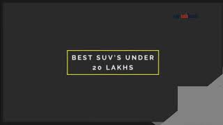 Best SUV Cars of the year 2019 under 20 lakhs