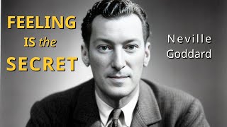 Feeling Is the Secret (1944) Neville Goddard Audiobook