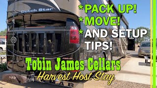 MOTORHOME PACK UP MOVE AND SETUP TIPS! DRY CAMPING FREE AT HARVEST HOSTS TOBIN JAMES CELLARS | EP175