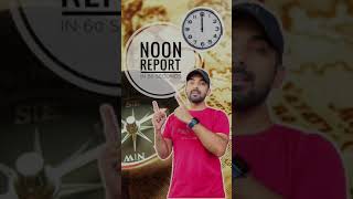 What is Noon Report on Ships #NauticalMate #MerchantNavy #Sailor #Ships #YouTubeShorts #Reels #Trend