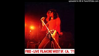 Free - Songs of Yesterday - Fillmore West SF.