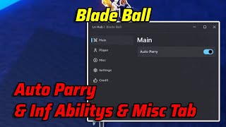 [Roblox] UPD BLADE BALL Script - Auto Parry & Inf Abilitys & BEST GUI!