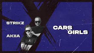 STRIKZ & AKIIA - Cars & Girls 2023 (Gabriel Rocha)