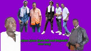 Ajuan Ajuan, Barat MK and Majuetdit new song [South Sudan Music]..