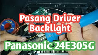 Cara Pasang Driver Backlight TV LED Panasonic 24e305g