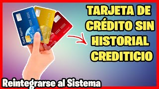 FORZAR a tener buen HISTORIAL CREDITICIO | Tarjeta de Crédito con Garantía Líquida