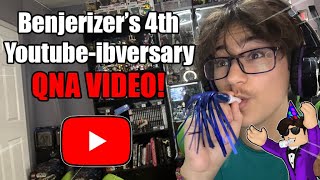 Benjerizer's 4th Youtube-iversary QNA Special!!!