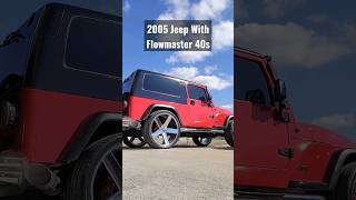 2005 Jeep Wrangler With Flowmaster Exhaust #exhaust #jeep #flowmaster #shorts