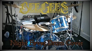 Bee Gees - Night Fever Drum Cover