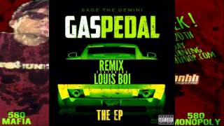 Sage The Gemini Gas Pedal (Remix) Ft. Iamsu! & Louis Boi