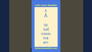 the letter Å å å å - How to say in Swedish