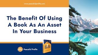 The Benefit Of Using A Book As An Asset In Your Business