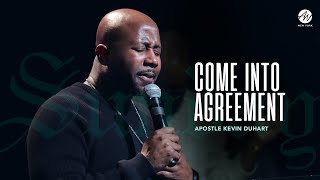 SUNDAY SERMONS | Come Into Agreement | Apostle Kevin Duhart