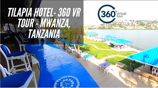 Tilapia Hotel | 360 Degree Virtual Tour | With Mark Meets Africa | Mwanza