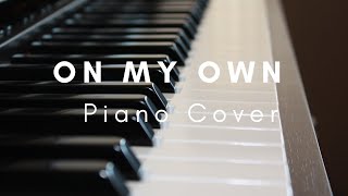 On My Own- Les Miserables- Piano instrumental  cover