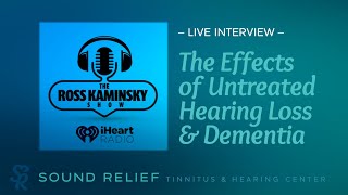 The Effects of Untreated Hearing Loss and Dementia - Live Interview on iHeart - Sept 9, 2024