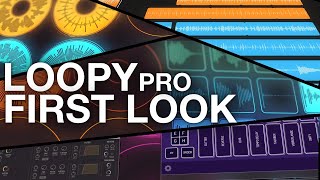 Loopy Pro: First Look