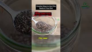 Creative Ways to use Chia Seeds in your Dite #food #chiaseeds #healthyfood #shorts