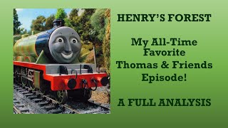 Henry's Forest | A Video Analysis of My All-Time Favorite Thomas Episode