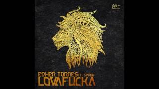 Edher Torres ft. Sphud - LOVAFUCKA