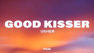 Usher - Good Kisser (Lyrics)