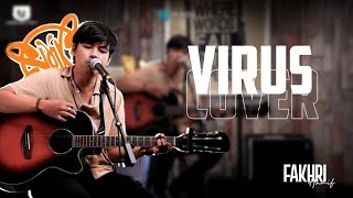 Slank – Virus | Cover By Fakhri Hanif