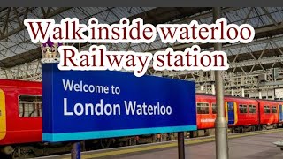 Walk inside waterloo railway station london🚶🚶🚶#waterloo #london #england