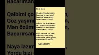 Ruslan Laçınlı - Unut məni #şeir  #qiraət  #fyp @ruslanlacnl7796 @arzu.huseynova.official