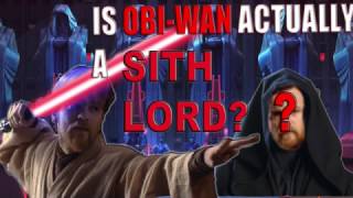 CONSPIRACY TIME: Is Obi Wan Actually A Sith Lord?