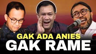 🔴 MANTAP‼️ SINDIRAN SERIUS DENNY SIREGAR : KALAU GAK ADA ANIES, PASTI GAK RAME 🤩🤩