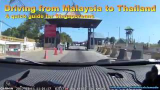 Driving From Singapore To Thailand - What you need to know in 1 minute.