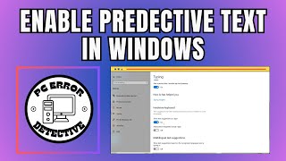 How to Enable Predictive Text in Windows