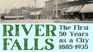 Dan Geister - History of River Falls: The First 50 Years