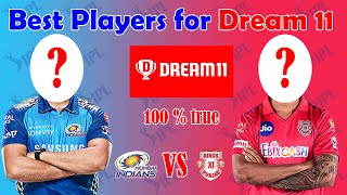 IPL 2020 -  MI vs KXIP | Best Players of The Match | Dream 11 Team Prediction