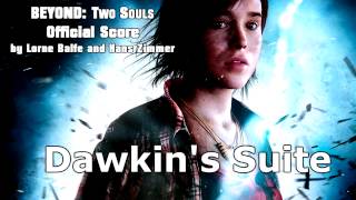 BEYOND: Two Souls OST | #02 Dawkin's Suite