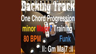 Backing Track One Chord Progression minor Major7 Training Gm Maj7