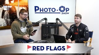 RED FLAGS!! Photo-Op Podcast S2E14