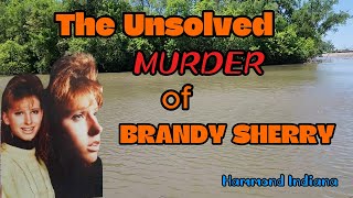 The Unsolved Murder of Brandy Sherry