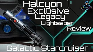 Galactic Starcruiser Rare & Exclusive Legacy Lightsaber Review.  What Power Comes From the Halcyon!!