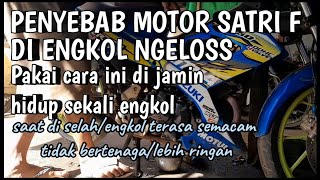 Mengatasi Motor Satria F Ngelos Susah Hidup @ihsanfitriadichannel