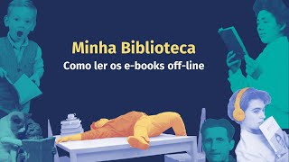 Minha Biblioteca: como ler os e-books off-line